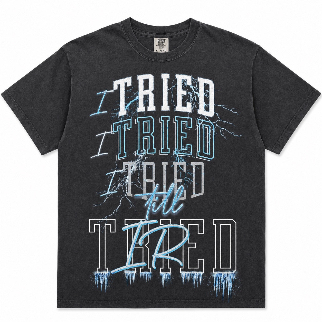 I Tried Till Tired graphic tee mockup for Funny Tees collection