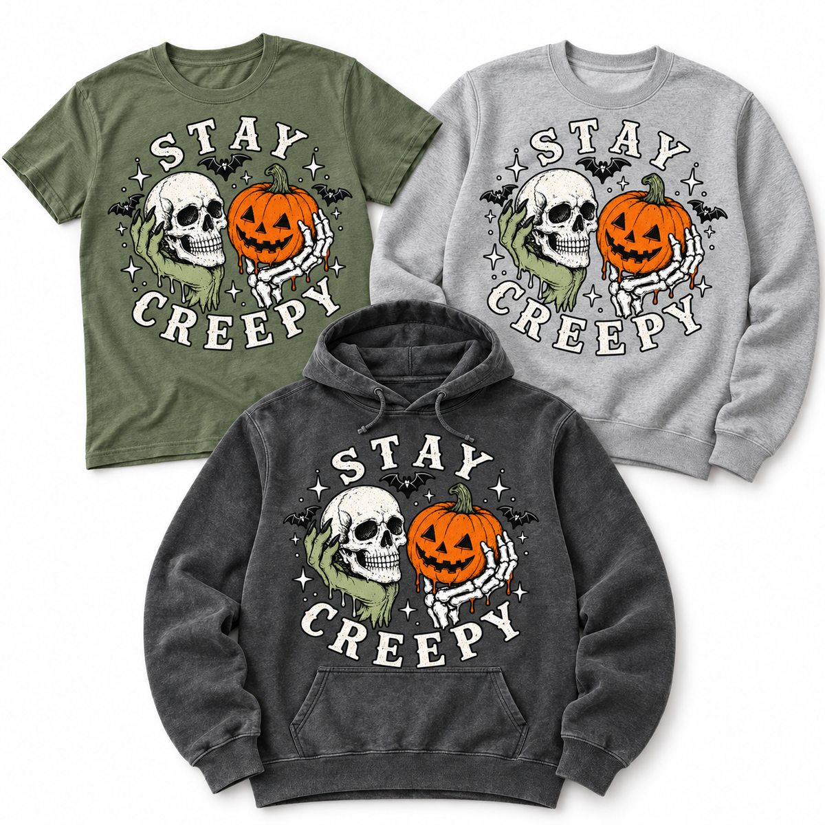 Stay Creepy design on all three styles — Olive tee, Heather Grey crewneck and Charcoal hoodie
