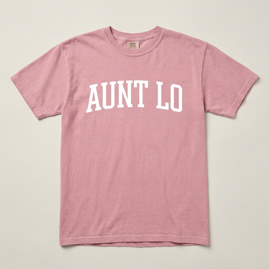 Aunt Lo Tee — Comfort Colors Blossom Front
