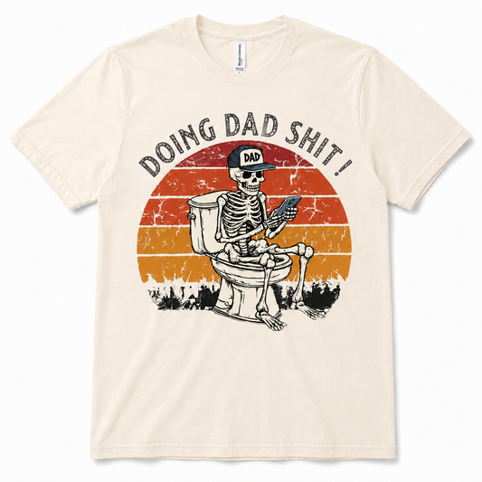Doing Dad Shit Graphic Tee on black Comfort Colors shirt