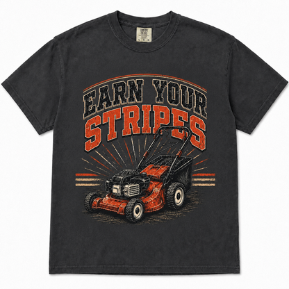 Earn Your Stripes Graphic Tee on black Comfort Colors shirt