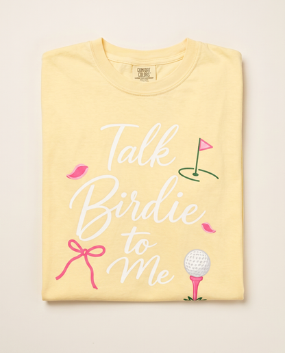 Talk Birdie to Me — Comfort Colors Butter front